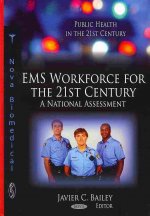 EMS Workforce for the 21st Century