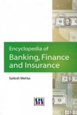 Encyclopedia of Banking, Finance & Insurance