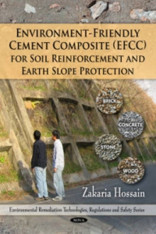 Environment-Friendly Cement Composite (EFFC) for Soil Reinforcement & Earth Slope Protection