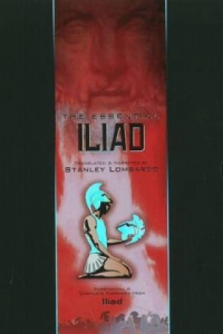 Homer - The Essential Iliad