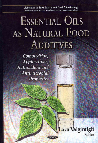 Essential Oils as Natural Food Additives