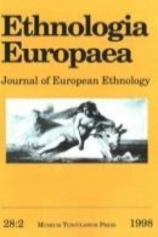 Ethnologia Europaea (Volume 28/2)