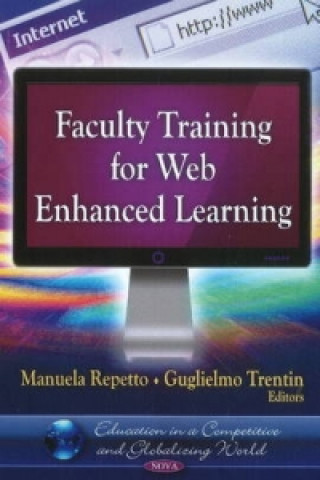Faculty Training for Web Enhanced Learning
