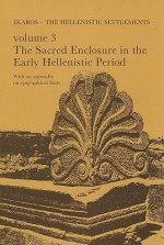 Failaka/Ikaros -- The Hellenistic Settlements, Volume 3