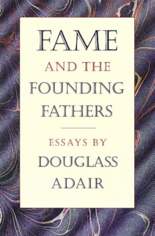 Fame & the Founding Fathers