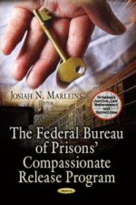 Federal Bureau of Prisons Compassionate Release Program