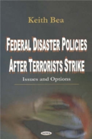 Federal Disaster Policies After Terrorists Strike