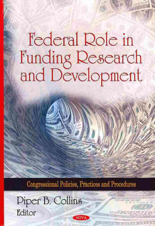 Federal Role in Funding Research & Development