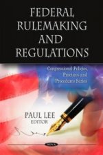Federal Rulemaking & Regulations
