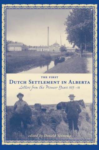 First Dutch Settlement in Alberta