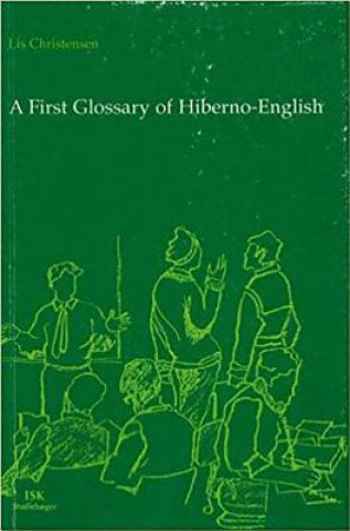 First Glossary of Hiberno-English