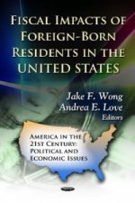 Fiscal Impacts of Foreign-Born Residents in the U.S.