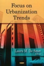 Focus on Urbanization Trends