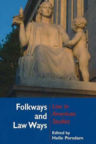 Folkways & Law Ways