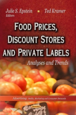 Food Prices, Discount Stores & Private Labels