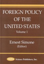 Foreign Policy of the United States, Volume 1