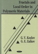 Fractals & Local Order in Polymeric Materials