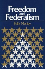 Freedom & Federalism