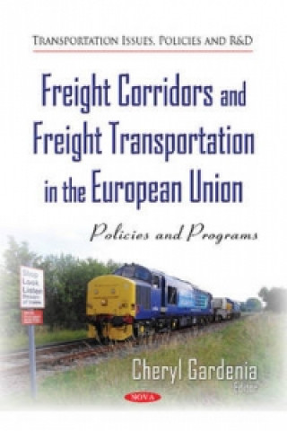 Freight Corridors & Freight Transportation in the European Union