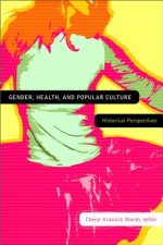 Gender, Health, and Popular Culture