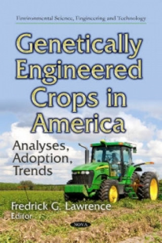 Genetically Engineered Crops in America