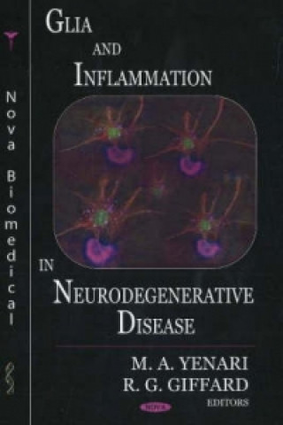 Glia & Inflammation in Neurodegenerative Disease