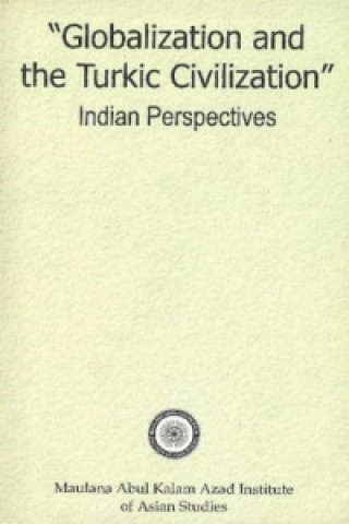 Globalization & Turkic Civilization