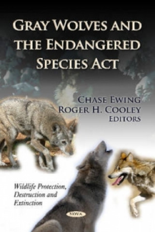 Gray Wolves & the Endangered Species Act