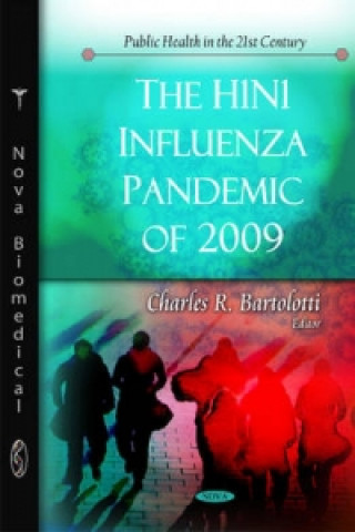 H1N1 Influenza Pandemic of 2009