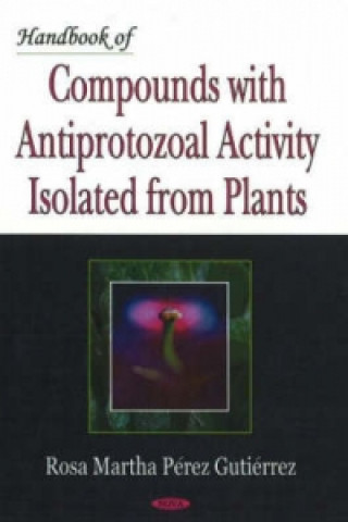 Handbook of Compounds with Antiprotozoal Activity Isolated from Plants
