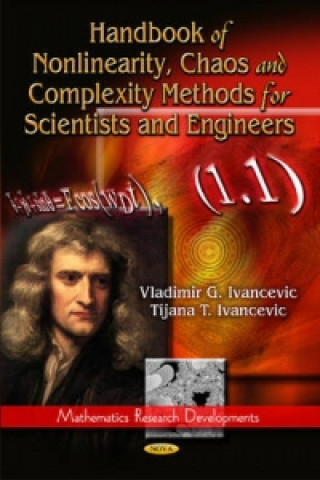 Handbook of Nonlinearity, Chaos & Complexity Methods for Scientists & Engineers