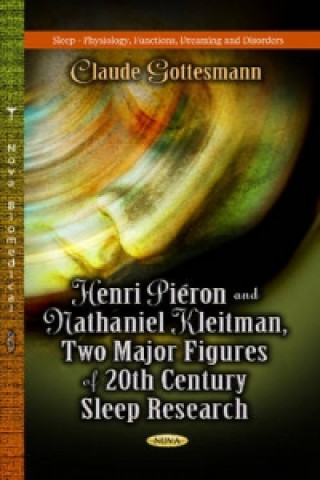 Henri Pieron & Nathaniel Kleitman