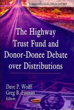 Highway Trust Fund & Donor-Donee Debate Over Distributions