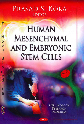 Human Mesenchymal & Embryonic Stem Cells