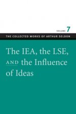 IEA, the LSE, & the Influence of Ideas