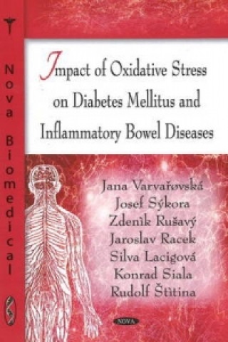 Impact of Oxidative Stress on Diabetes Mellitus & Inflammatory Bowel Diseases