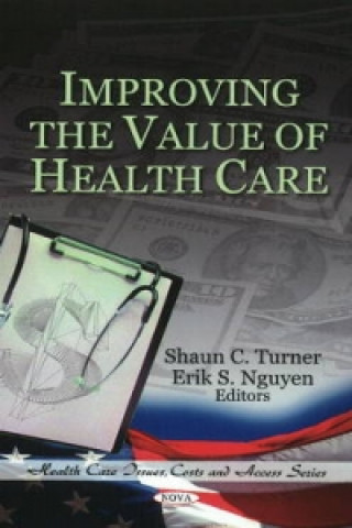 Improving the Value of Health Care