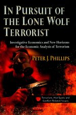 In Pursuit of the Lone Wolf Terrorist