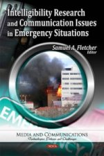 Intelligibility Research & Communication Issues in Emergency Situations