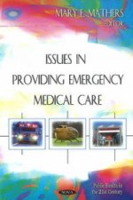 Issues in Providing Emergency Medical Care