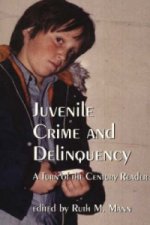 Juvenile Crime and Delinquency