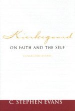 Kierkegaard on Faith and the Self