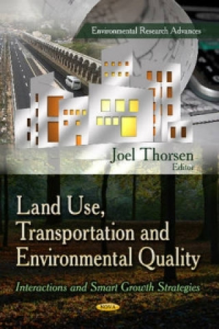 Land Use, Transportation & Environmental Quality