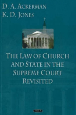 Law of Church & State in the Supreme Court Revisited