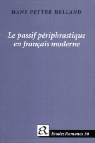 Le passif periphrastique en francais moderne
