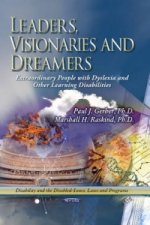 Leaders, Visionaries & Dreamers