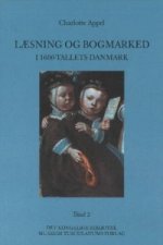 Laesning og bogmarked i 1600-tallets Danmark