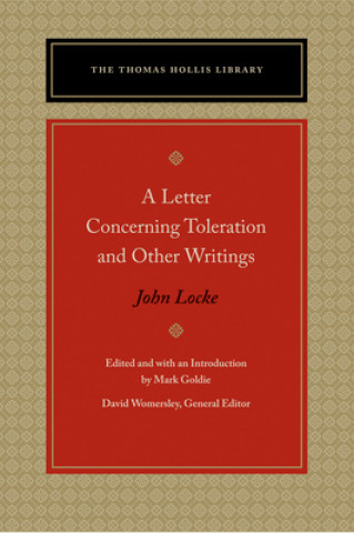 Letter Concerning Toleration & Other Writings