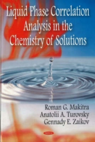 Liquid Phase Correlation Analysis in the Chemistry of Solutions