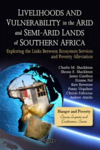Livelihoods & Vulnerability in the Arid & Semi-Arid Lands of Southern Africa
